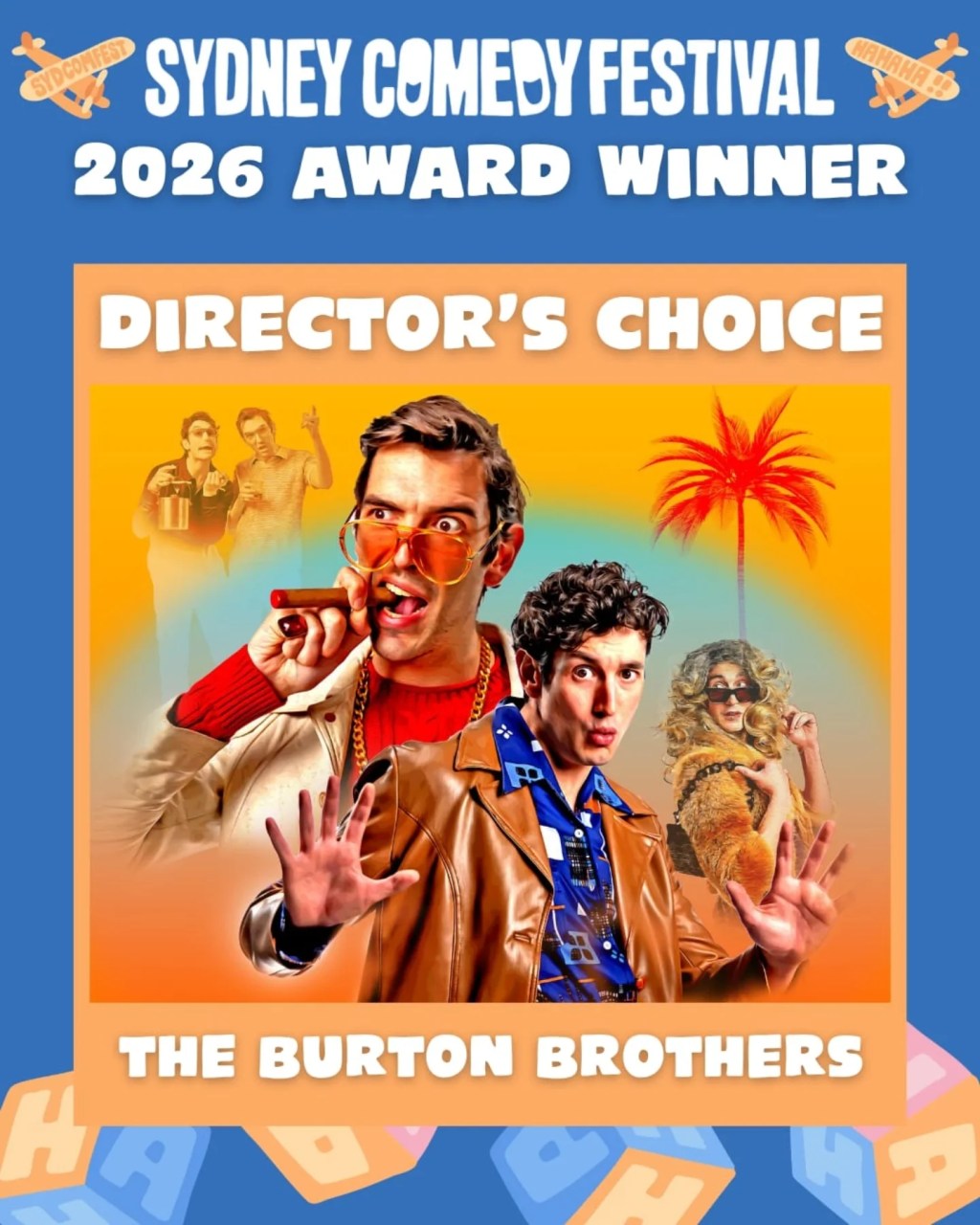 The Burton Brother’s win Director’s Choice